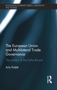 Enlarge image Cover: The European Union and Multilateral Trade Governance - Routledge