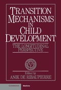 Cover: Transition Mechanisms in Child Development - Cambridge University Press