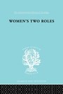 Cover: Women's Two Roles - Routledge
