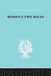 Enlarge image Cover: Women's Two Roles - Routledge