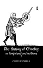 Cover: History Of Chivalry Vol I - Routledge