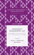 Cover: Community Engagement 2.0?: Dialogues on the Future of the Civic in the Disrupted University - Palgrave Pivot