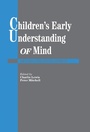 Cover: Children's Early Understanding of Mind - Psychology Press Ltd