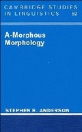 Cover: A-Morphous Morphology - Cambridge University Press