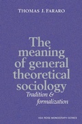 Cover: The Meaning of General Theoretical Sociology - Cambridge University Press