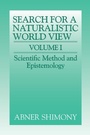 Cover: The Search for a Naturalistic World View: Volume 1 - Cambridge University Press