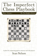 Cover: The Imperfect Chess Playbook Volume 1 - Lulu.com