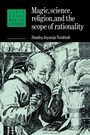 Cover: Magic, Science and Religion and the Scope of Rationality - Cambridge University Press