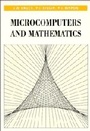 Cover: Microcomputers and Mathematics - Cambridge University Press