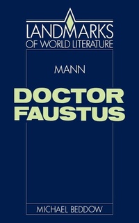 Abbildung von: Mann: Doctor Faustus - Cambridge University Press