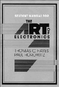 Bild vergrößern Bild: The Art of Electronics Student Manual - Cambridge University Press