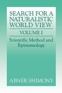 Cover: The Search for a Naturalistic World View: Volume 1 - Cambridge University Press