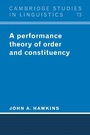 Cover: A Performance Theory of Order and Constituency - Cambridge University Press