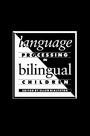 Cover: Language Processing in Bilingual Children - Cambridge University Press