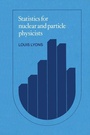 Cover: Statistics for Nuclear and Particle Physicists - Cambridge University Press