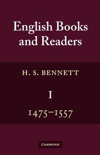 Abbildung von: English Books and Readers 1475 to 1557 - Cambridge University Press