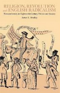 Enlarge image Cover: Religion, Revolution and English Radicalism - Cambridge University Press