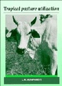 Cover: Tropical Pasture Utilisation - Cambridge University Press