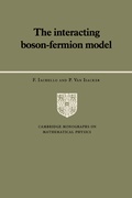 Cover: The Interacting Boson-Fermion Model - Cambridge University Press