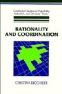Cover: Rationality and Coordination - Cambridge University Press