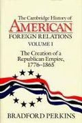 Cover: The Cambridge History of American Foreign Relations - Cambridge University Press