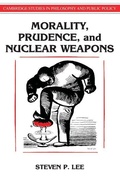 Cover: Morality, Prudence, and Nuclear Weapons - Cambridge University Press