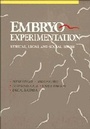 Cover: Embryo Experimentation - Cambridge University Press