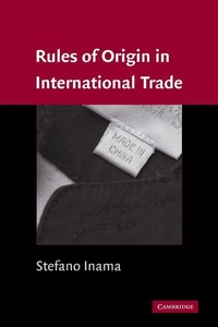 Enlarge image Cover: Rules of Origin in International Trade - Cambridge University Press