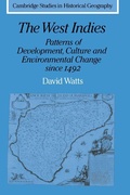 Cover: The West Indies: Patterns of Development, Culture and Environmental Change since 1492 - Cambridge University Press