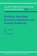 Cover: Solitons, Nonlinear Evolution Equations and Inverse Scattering - Cambridge University Press