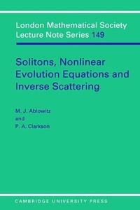 Enlarge image Cover: Solitons, Nonlinear Evolution Equations and Inverse Scattering - Cambridge University Press
