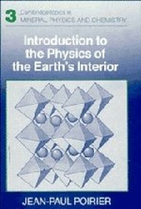 Enlarge image Cover: Introduction to the Physics of the Earth's Interior - Cambridge University Press