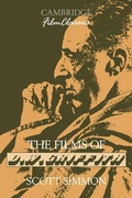 Cover: The Films of D. W. Griffith - Cambridge University Press