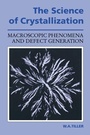Cover: The Science of Crystallization - Cambridge University Press