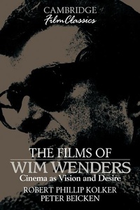 Abbildung von: The Films of Wim Wenders - Cambridge University Press