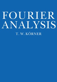 Enlarge image Cover: Fourier Analysis - Cambridge University Press
