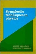Cover: Symplectic Techniques in Physics - Cambridge University Press