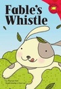 Cover: Fable's Whistle - Picture Window Books