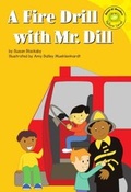 Cover: Fire Drill with Mr. Dill - Picture Window Books