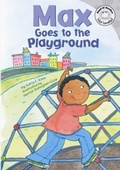 Cover: Max Goes to the Playground - Picture Window Books