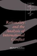 Cover: Rationality and the Analysis of International Conflict - Cambridge University Press