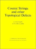 Cover: Cosmic Strings and Other Topological Defects - Cambridge University Press