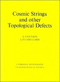 Abbildung von: Cosmic Strings and Other Topological Defects - Cambridge University Press