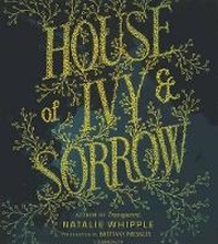 Enlarge image Cover: House of Ivy & Sorrow - HarperCollins