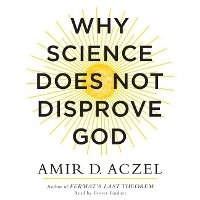 Enlarge image Cover: Why Science Does Not Disprove God - HarperCollins