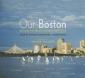 Cover: Our Boston Lib/E - Blackstone Publishing