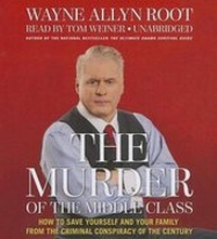 Abbildung von: The Murder of the Middle Class - Blackstone Audiobooks