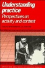 Cover: Understanding Practice - Cambridge University Press