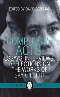Enlarge image Cover: Compulsive Acts - Guernica Editions,Canada