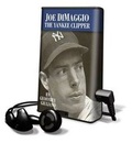 Cover: Joe Dimaggio, the Yankee Clipper - Findaway World